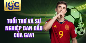 Tuổi thơ và sự nghiệp ban đầu của Gavi