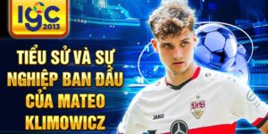 Tiểu sử và sự nghiệp ban đầu của mateo klimowicz
