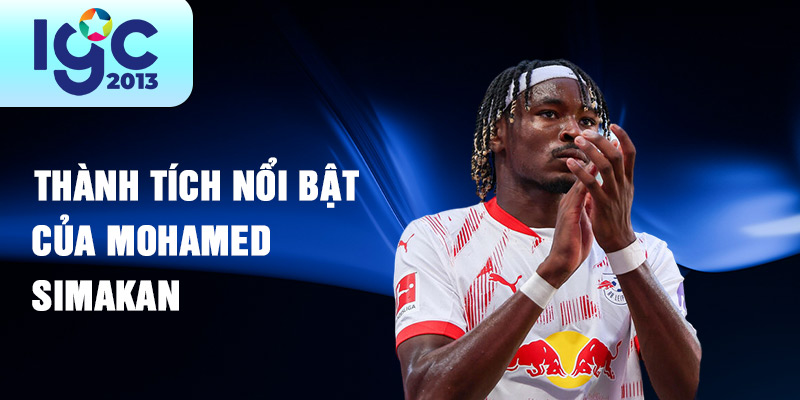 Mohamed Simakan: Tiểu sử, sự nghiệp và thành tựu nổi bật 2 Thành tích nổi bật của Mohamed Simakan