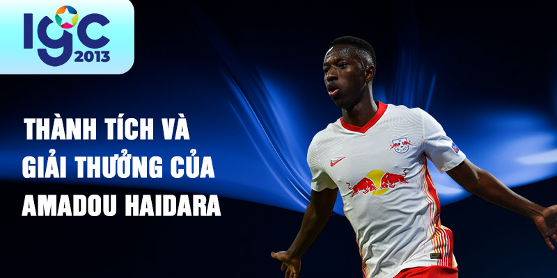 Tiểu sử Amadou Haidara: Tài Năng Trẻ Của Bóng Đá Thế Giới 3 Thành tích và giải thưởng của Amadou Haidara