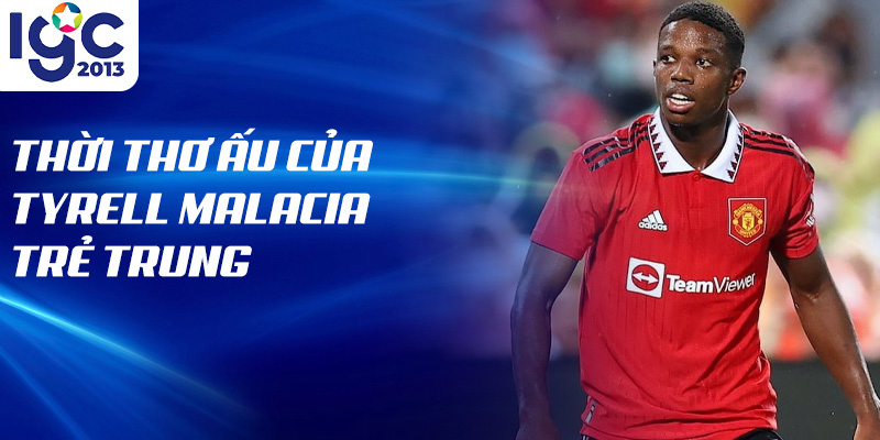 Tiểu Sử Tyrell Malacia: Tài Năng Trẻ Triển Vọng Của Bóng Đá 1 Thời thơ ấu của Tyrell Malacia trẻ trung