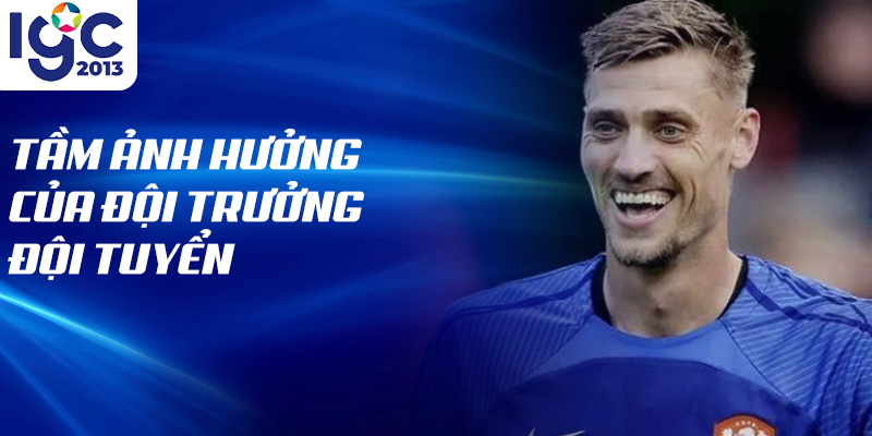 Tiểu sử Andries Noppert: Hành Trình Chinh Phục Đỉnh Cao 2 Tầm ảnh hưởng của đội trưởng đội tuyển