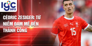 Cédric Zesiger: từ niềm đam mê đến thành công