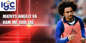 Mathys Angely và đam mê tuổi trẻ