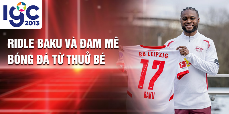 Tiểu sử Ridle Baku: Tỏa Sáng Trong Màu Áo VfL Wolfsburg 1 Ridle Baku và đam mê bóng đá từ thuở bé