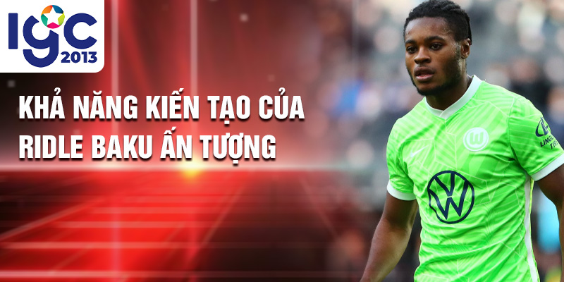 Tiểu sử Ridle Baku: Tỏa Sáng Trong Màu Áo VfL Wolfsburg 2 Khả năng kiến tạo của Ridle Baku ấn tượng