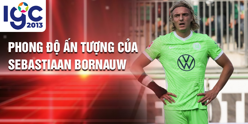 Tiểu sử Sebastiaan Bornauw: Hành Trình Đến Wolfsburg 2 Phong độ ấn tượng của sebastiaan bornauw